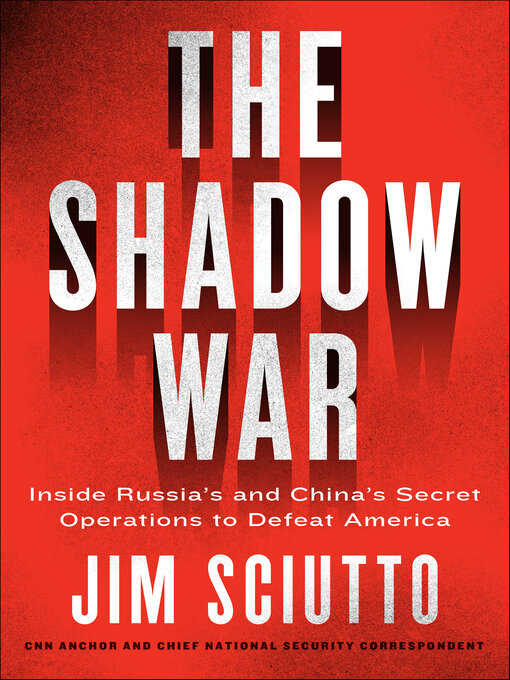 Title details for The Shadow War by Jim Sciutto - Available